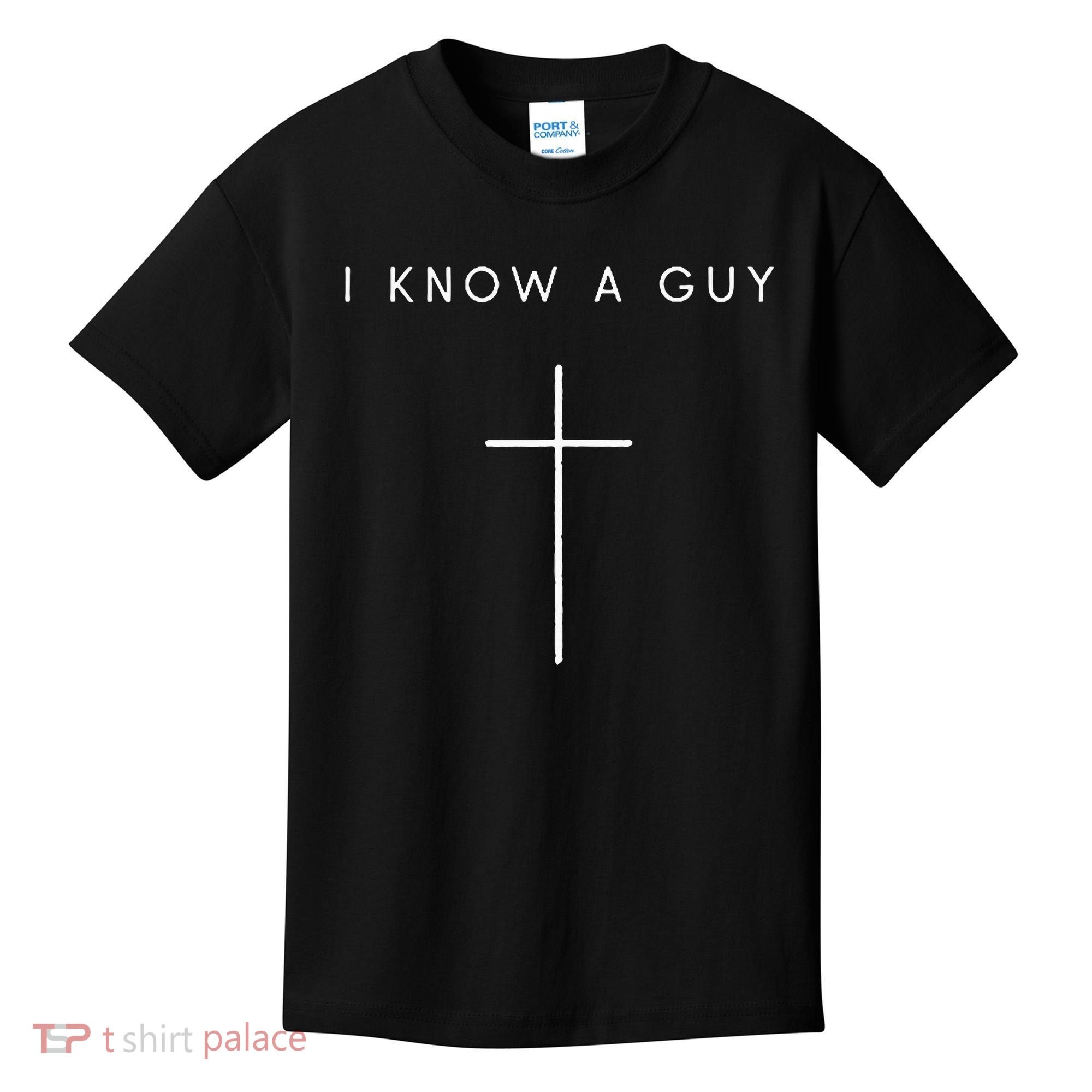 I Know A Guy Cross Minimalist Christian Religious Jesus Kids T-Shirt