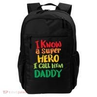 I Know A Super Hero I Call Him Daddy Backpack thumb 0