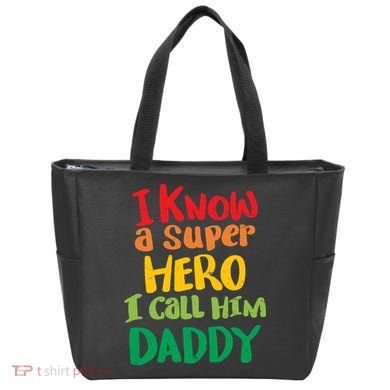 I Know A Super Hero I Call Him Daddy Bag