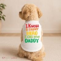 I Know A Super Hero I Call Him Daddy Doggie Tank thumb 2