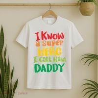 I Know A Super Hero I Call Him Daddy T-Shirt thumb 2