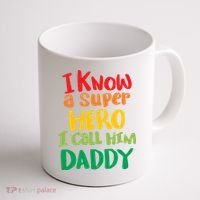 I Know A Super Hero I Call Him Daddy Coffee Mug thumb 1