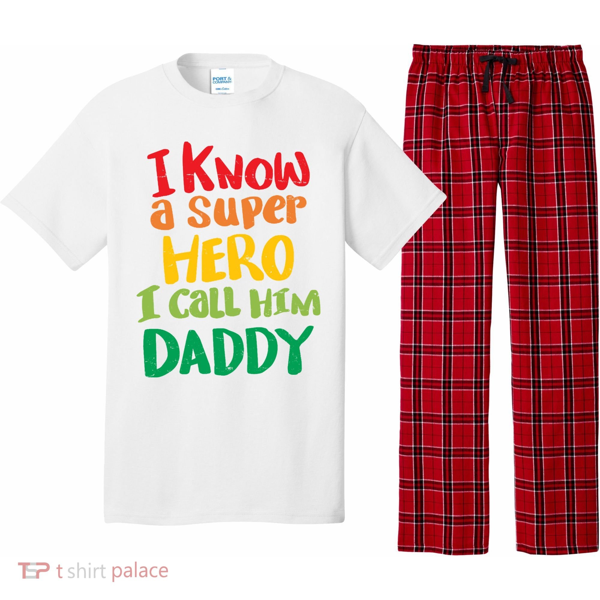 I Know A Super Hero I Call Him Daddy Pajama Set