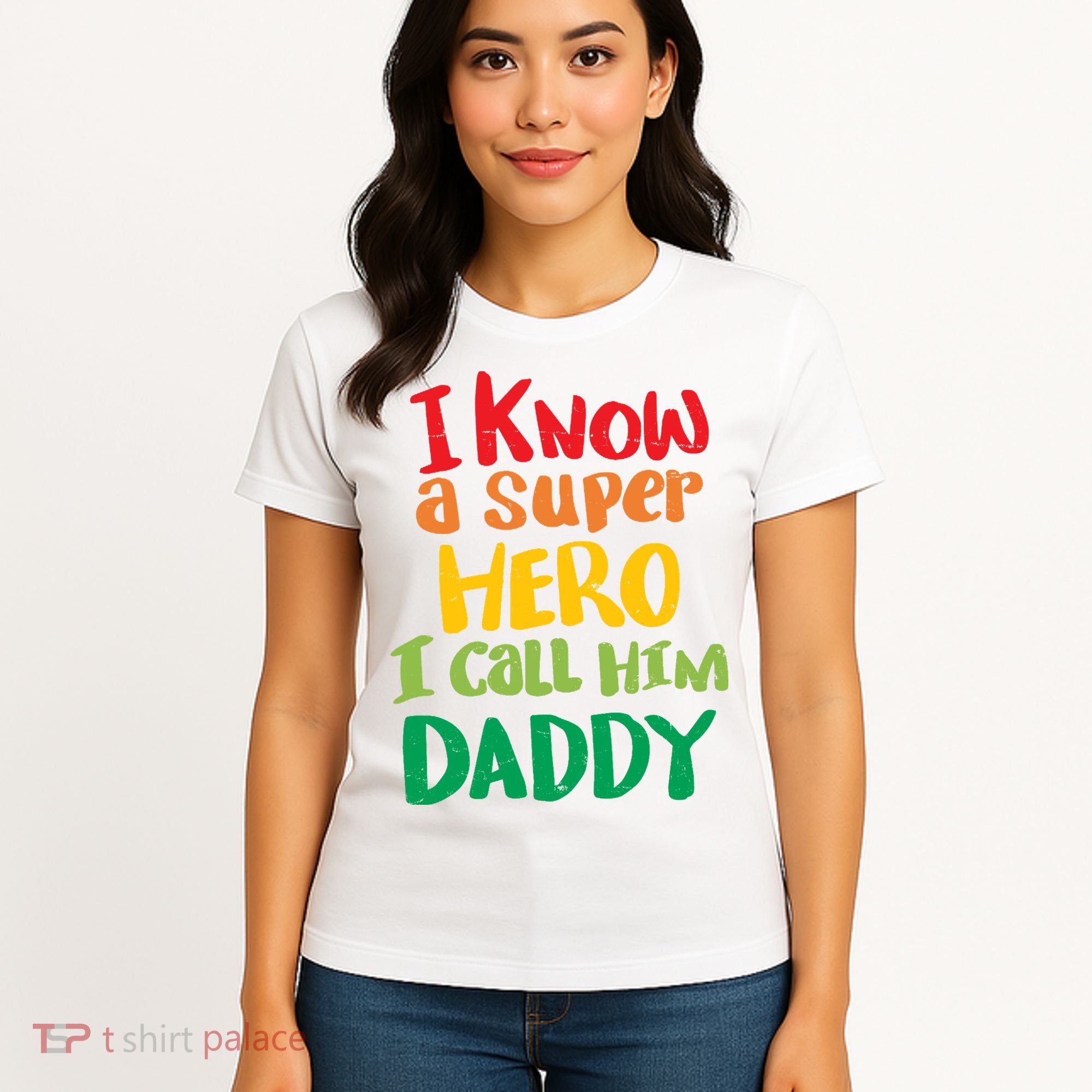 I Know A Super Hero I Call Him Daddy Women's T-Shirt