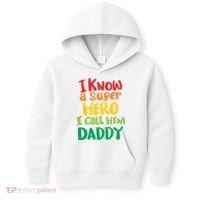 I Know A Super Hero I Call Him Daddy Kids Hoodie thumb 0