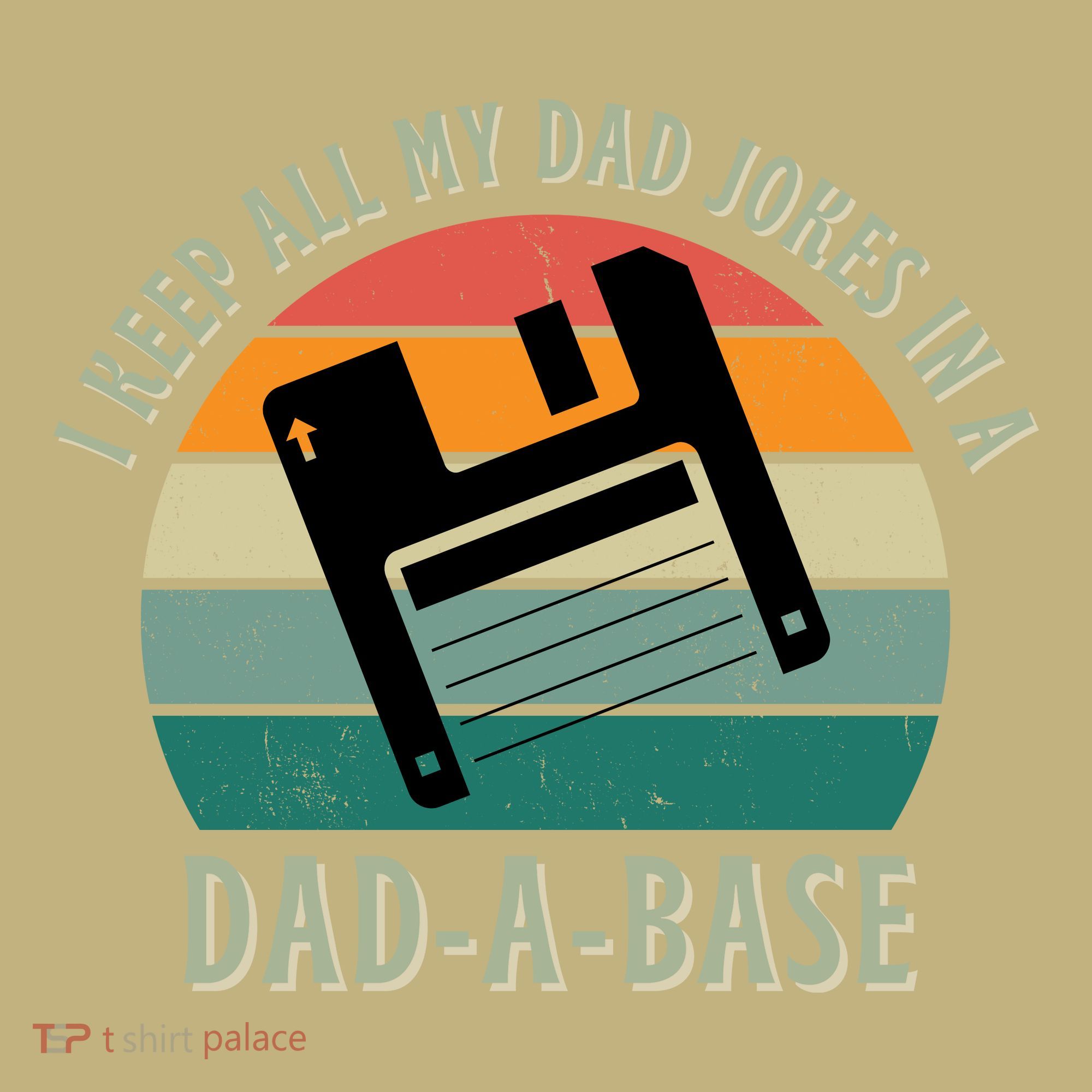 I Keep All My Dad Jokes In A DadABase Vintage Fathers Day T-Shirt