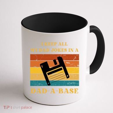 I Keep All My Dad Jokes In A DadABase Vintage Fathers Day Gift Coffee Mug back