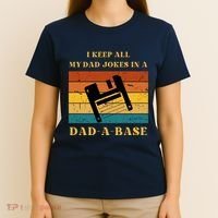 I Keep All My Dad Jokes In A DadABase Vintage Fathers Day Gift T-Shirt thumb 4