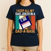 I Keep All My Dad Jokes In A Dad A Base Vintage Funny T-Shirt thumb 4