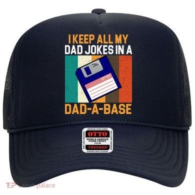 I Keep All My Dad Jokes In A Dad A Base Vintage Funny Hat