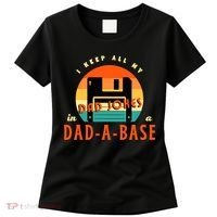 I Keep All My Dad Jokes In A DadABase Funny Retro Dad Joke Women's T-Shirt thumb 0