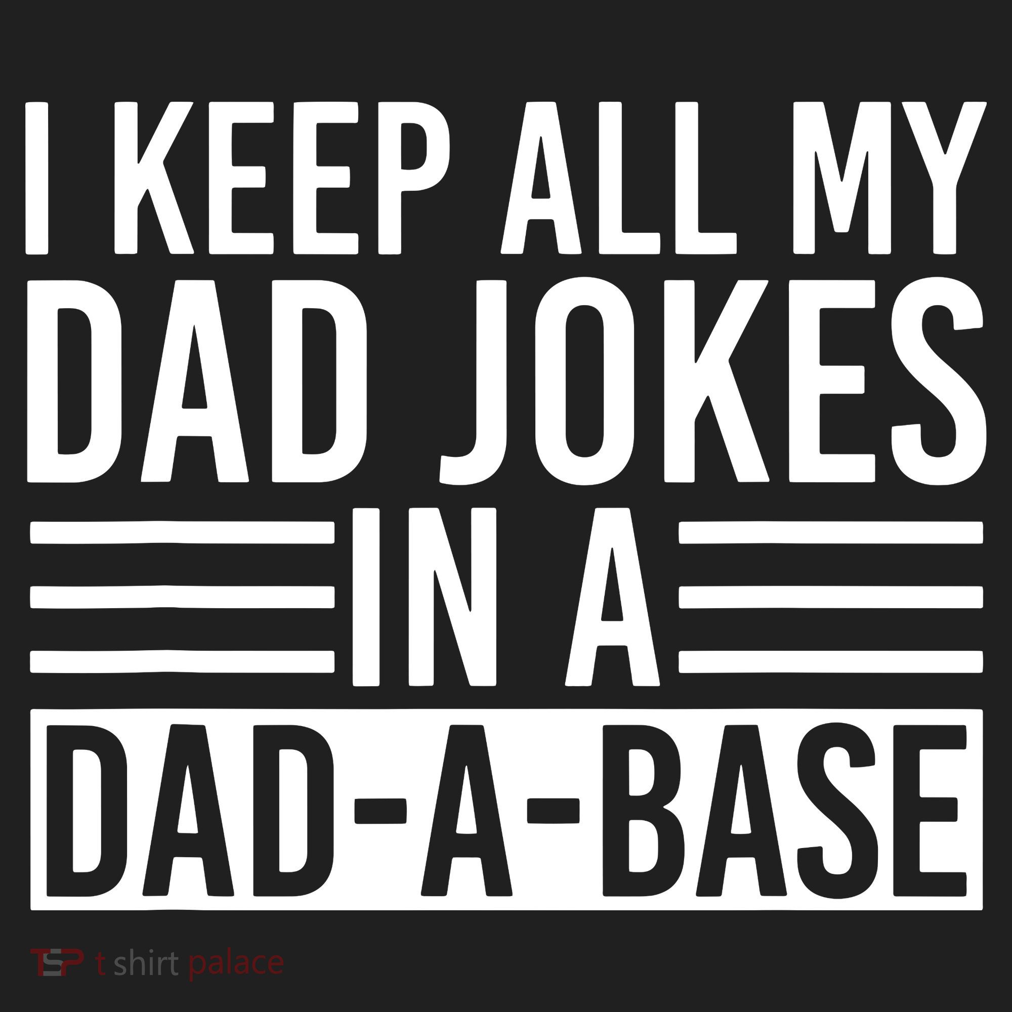 I Keep All My Dad Jokes In A Dad A Base Dad Jokes Hat