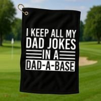 I Keep All My Dad Jokes In A Dad A Base Dad Jokes Golf Towel thumb 1