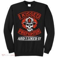 I Kissed A Firefighter And I Like It Sweatshirt thumb 0