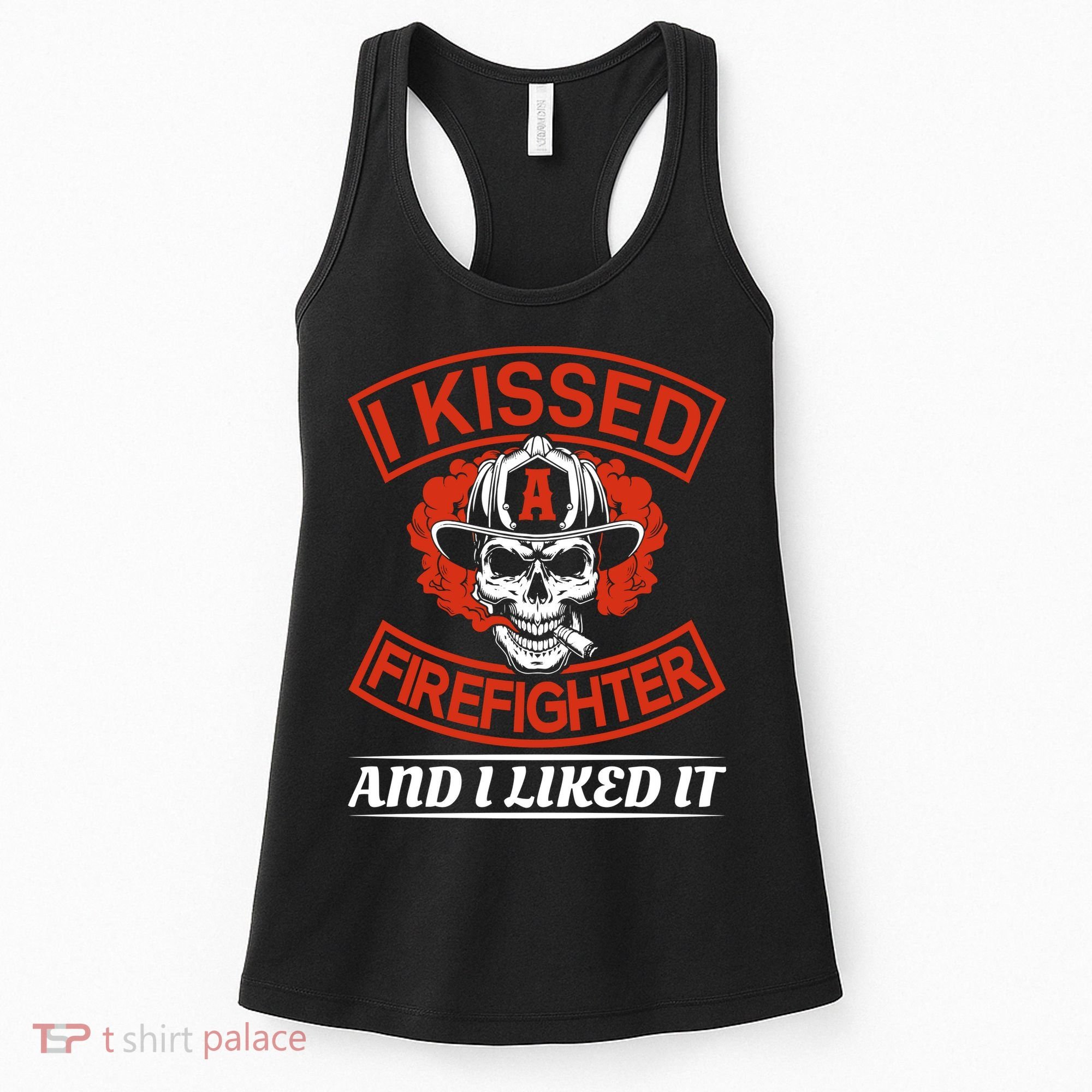 I Kissed A Firefighter And I Like It Women's Tank Top