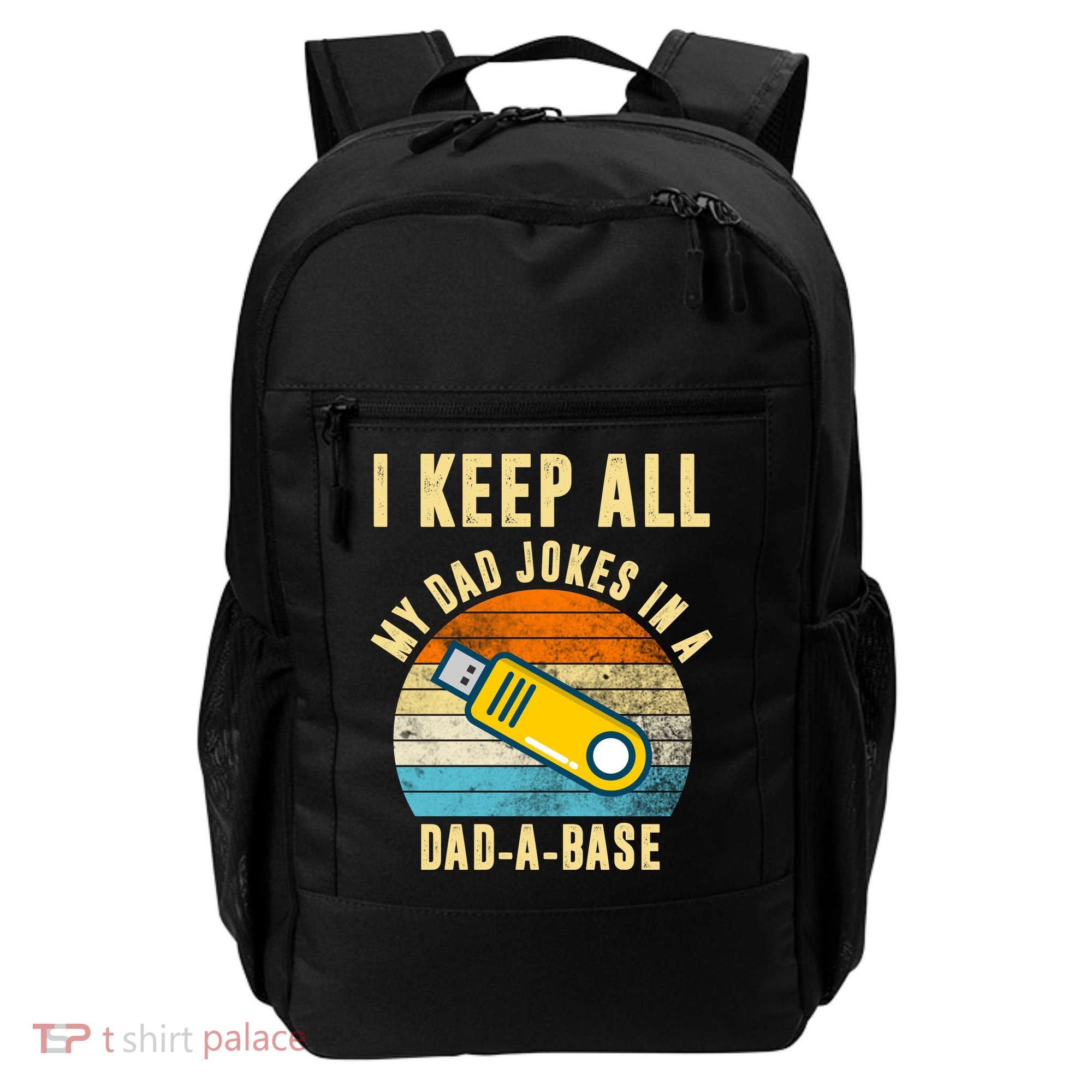 I Keep All My Dad Jokes In A Dad A Base Retro Sunset Backpack