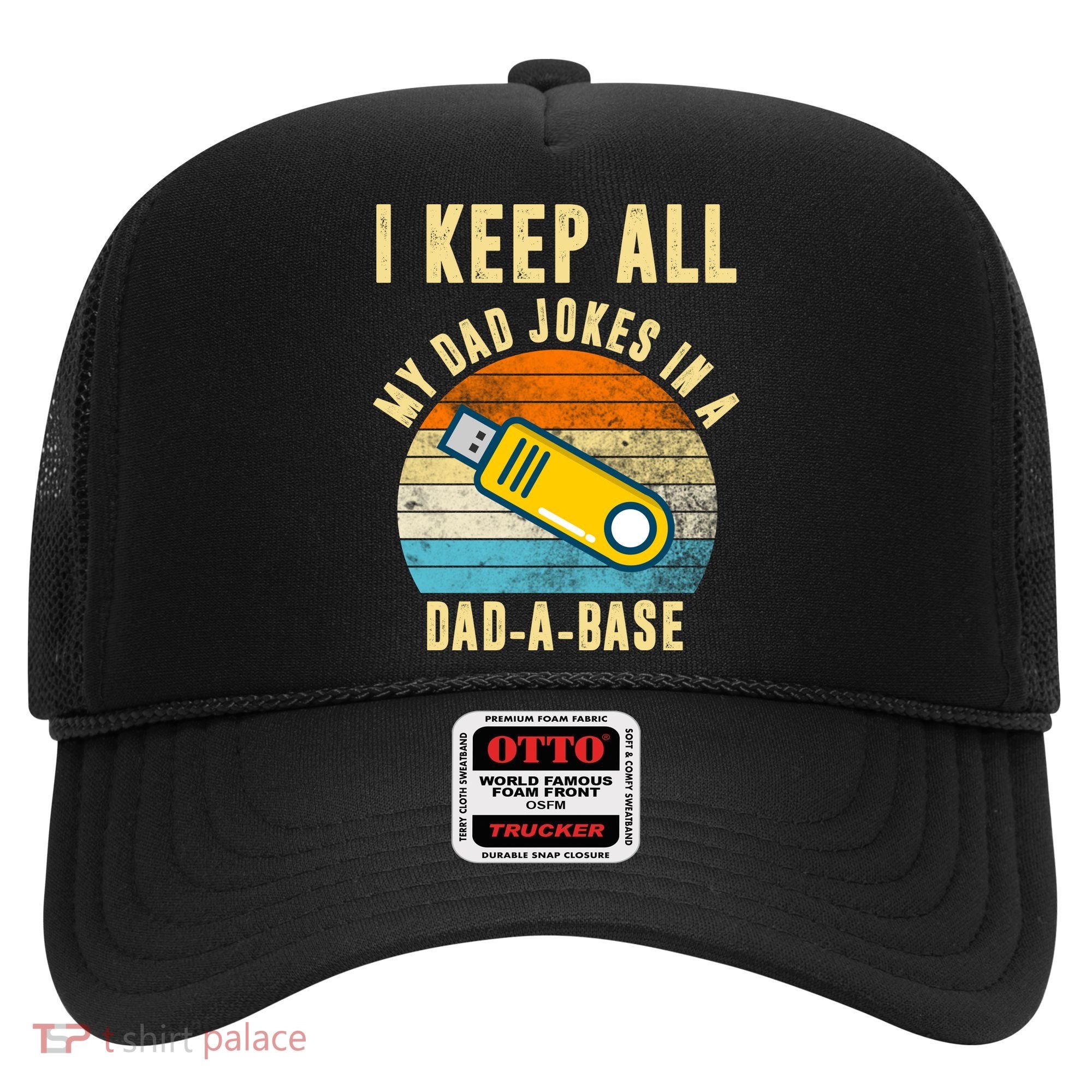 I Keep All My Dad Jokes In A Dad A Base Retro Sunset Hat