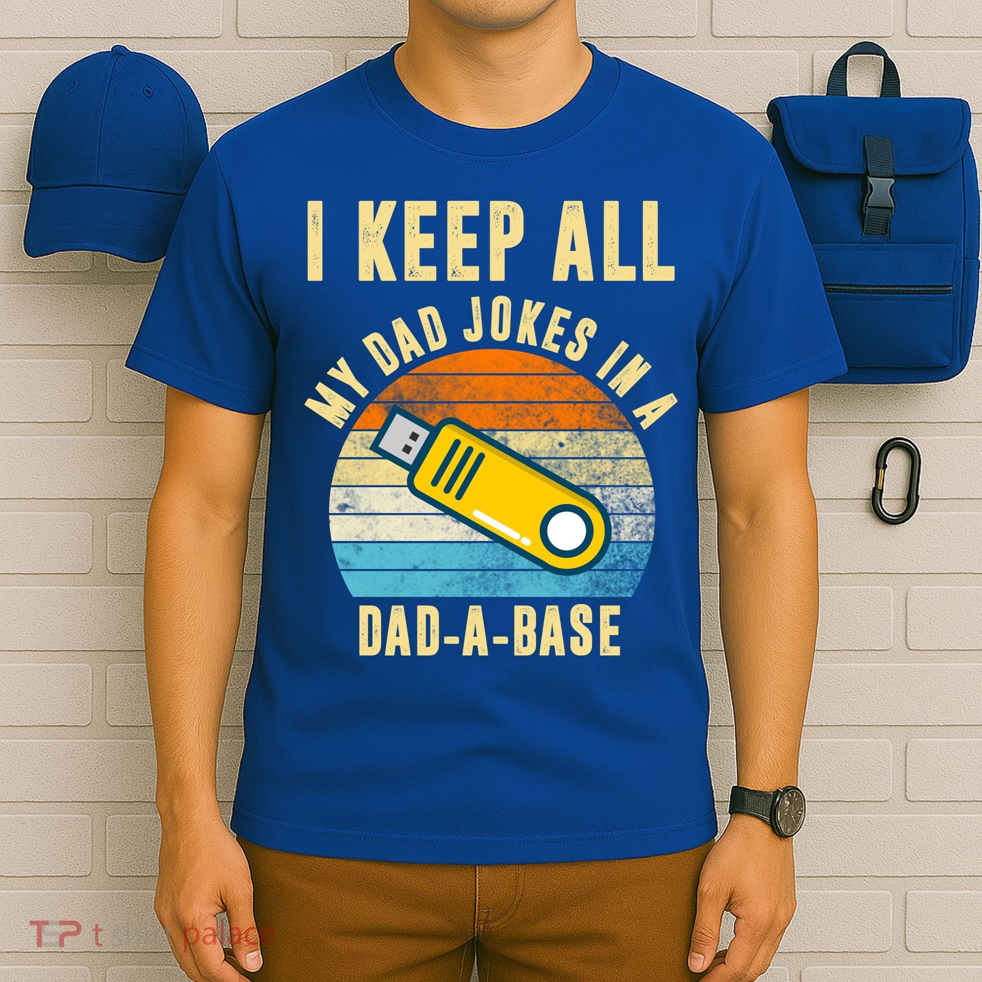 I Keep All My Dad Jokes In A Dad A Base Retro Sunset T-Shirt
