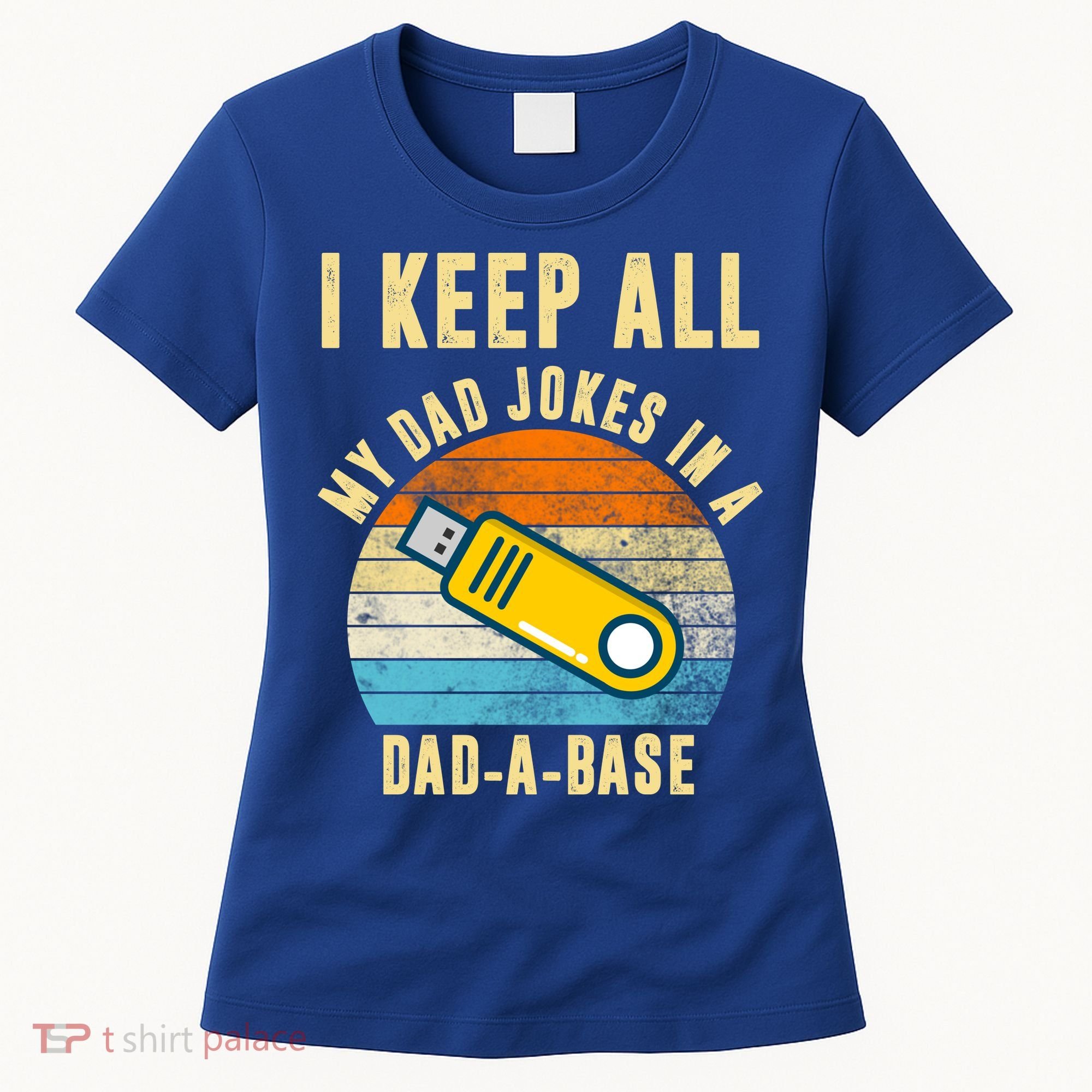 I Keep All My Dad Jokes In A Dad A Base Retro Sunset Women's T-Shirt