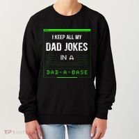I Keep All My Dad Jokes In A Dad A Base Funny Father Saying Women's Sweatshirt thumb 0