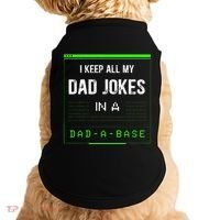I Keep All My Dad Jokes In A Dad A Base Funny Father Saying Doggie Tank thumb 0