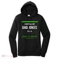 I Keep All My Dad Jokes In A Dad A Base Funny Father Saying Women's Hoodie thumb 0
