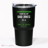 I Keep All My Dad Jokes In A Dad A Base Funny Father Saying Tumbler thumb 0