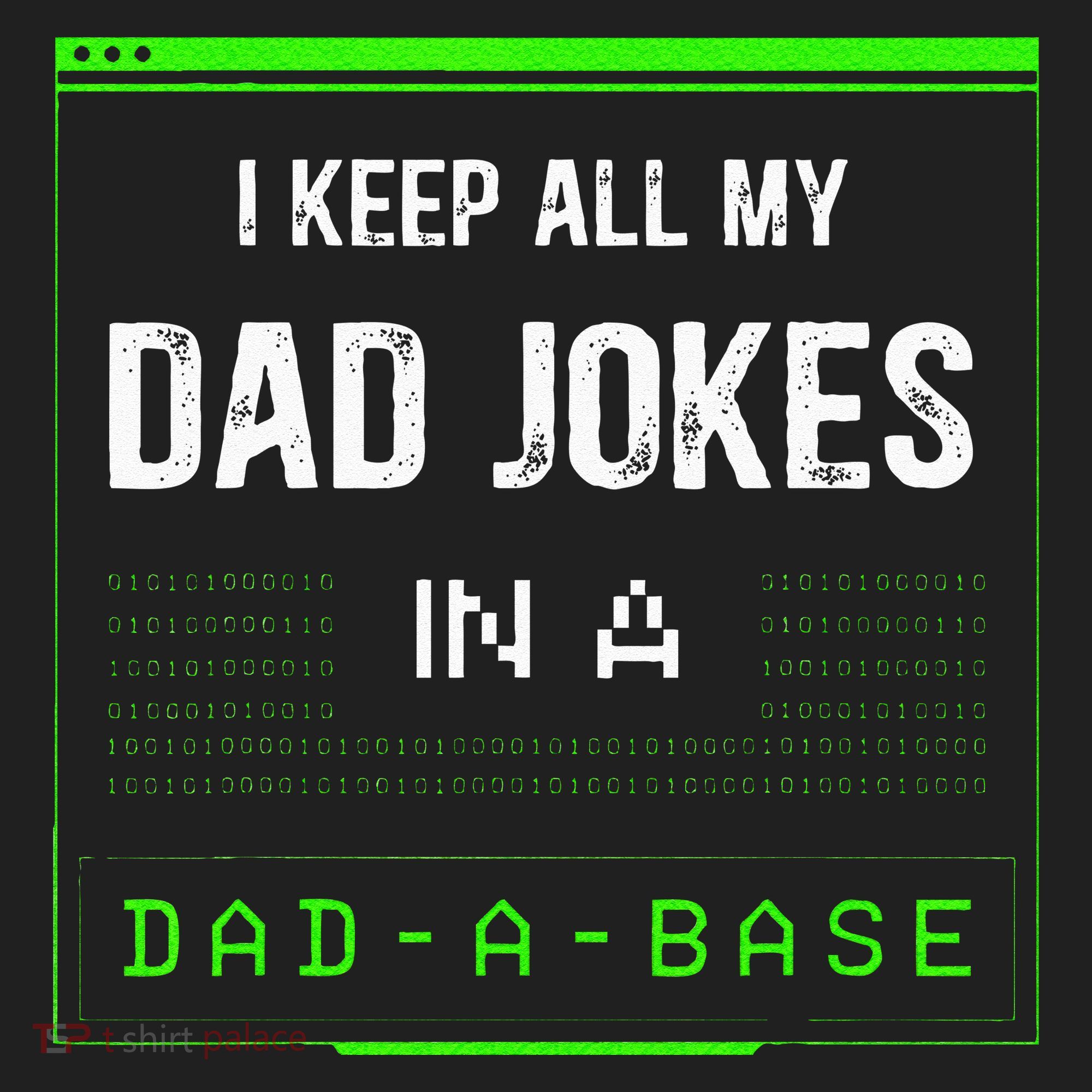 I Keep All My Dad Jokes In A Dad A Base Funny Father Saying Tumbler