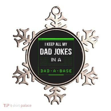I Keep All My Dad Jokes In A Dad A Base Funny Father Saying Ornament