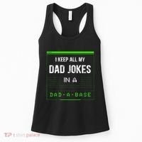 I Keep All My Dad Jokes In A Dad A Base Funny Father Saying Women's Tank Top thumb 0