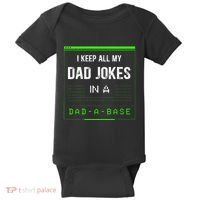 I Keep All My Dad Jokes In A Dad A Base Funny Father Saying Baby Bodysuit thumb 0