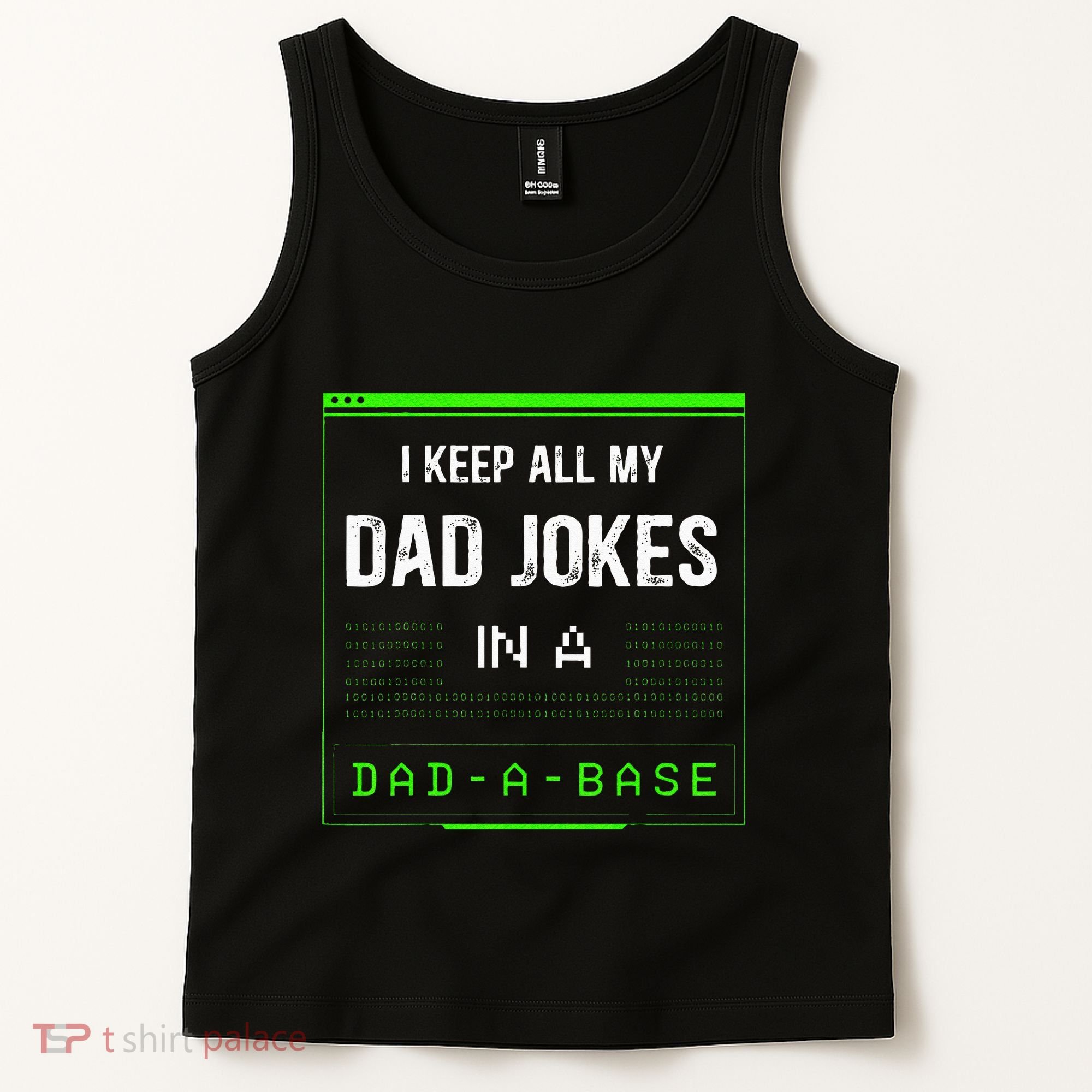 I Keep All My Dad Jokes In A Dad A Base Funny Father Saying Tank Top