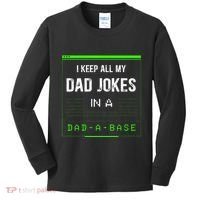 I Keep All My Dad Jokes In A Dad A Base Funny Father Saying Kids Long Sleeve Shirt thumb 0