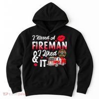 I Kissed A Fireman I Liked It Firefighter Valentine Days Hoodie thumb 0