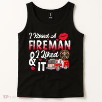 I Kissed A Fireman I Liked It Firefighter Valentine Days Tank Top thumb 2
