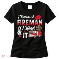 I Kissed A Fireman I Liked It Firefighter Valentine Days Women's T-Shirt thumb 0
