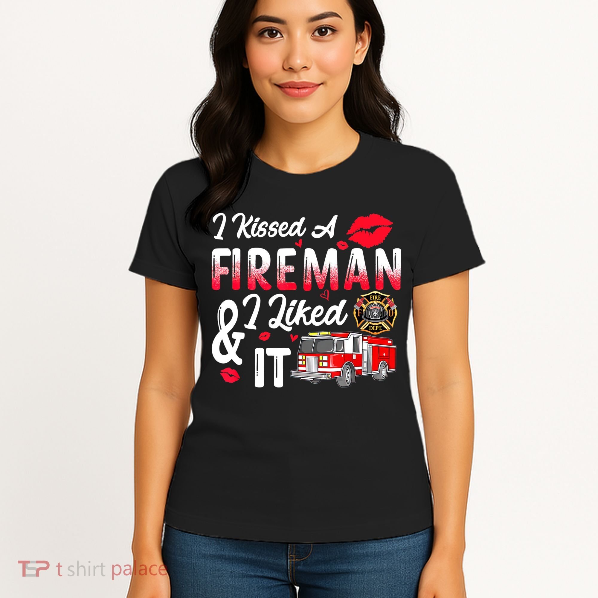 I Kissed A Fireman I Liked It Firefighter Valentine Days Women's T-Shirt