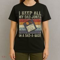 I Keep All My Dad Jokes In A Dad A Base Vintage Father Dad T-Shirt thumb 4