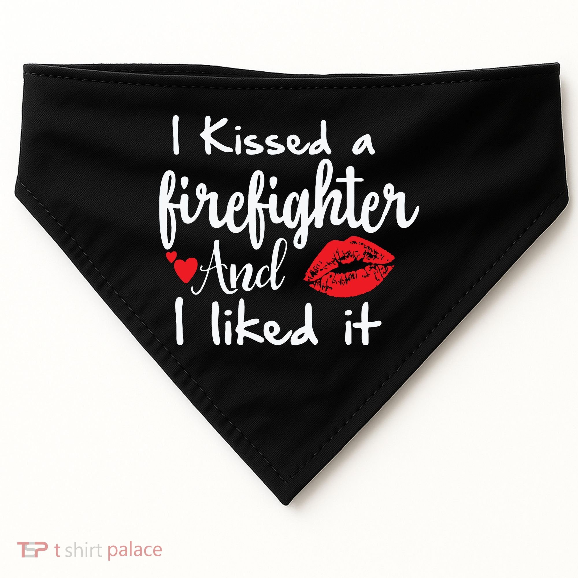 I Kissed A Firefighter And I Liked It Funny Fireman Gift USA-Made Doggie Bandana