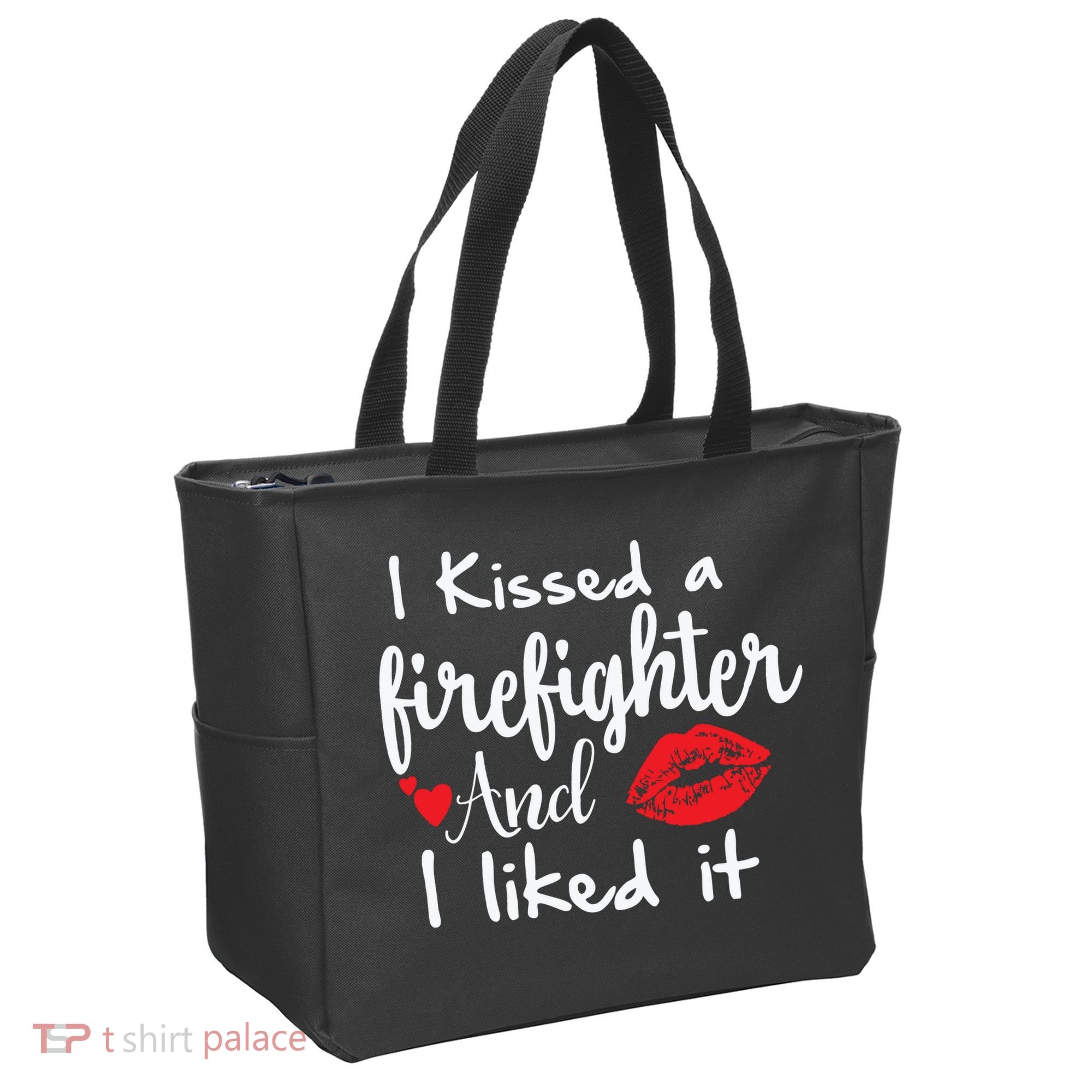 I Kissed A Firefighter And I Liked It Funny Fireman Gift Tote Bag