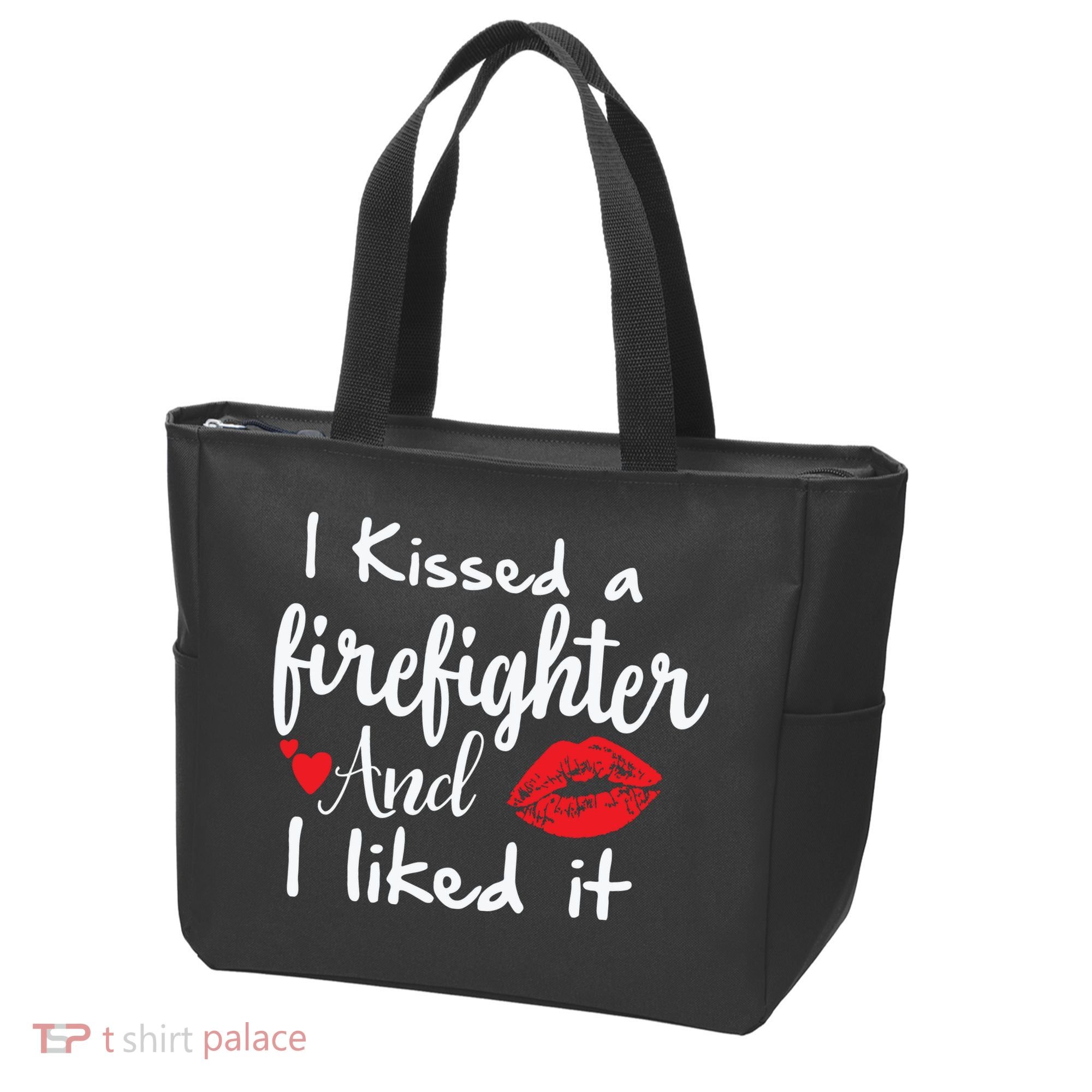 I Kissed A Firefighter And I Liked It Funny Fireman Gift Tote Bag