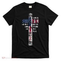 I Kneel At The Cross And Stand At The Flag Men Women T-Shirt thumb 0