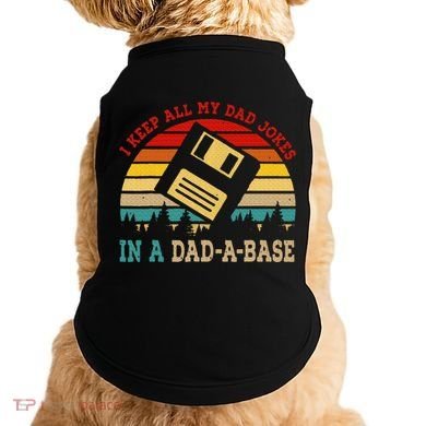 I Keep All My Dad Jokes In A Dad A Base Fathers Day Gift Doggie Tank