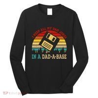 I Keep All My Dad Jokes In A Dad A Base Fathers Day Gift Long Sleeve Shirt thumb 0