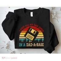 I Keep All My Dad Jokes In A Dad A Base Fathers Day Gift Sweatshirt thumb 2
