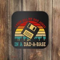 I Keep All My Dad Jokes In A Dad A Base Fathers Day Gift Coaster thumb 0
