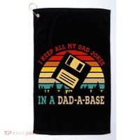 I Keep All My Dad Jokes In A Dad A Base Fathers Day Gift Golf Towel thumb 0