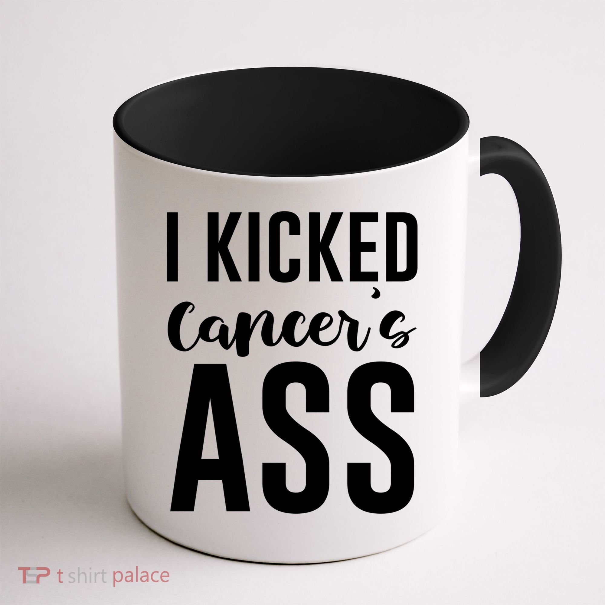 I Kicked Cancers Ass Coffee Mug