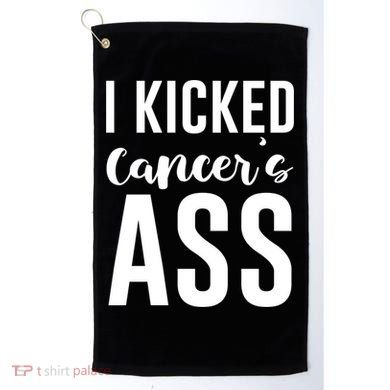 I Kicked Cancers Ass Golf Towel