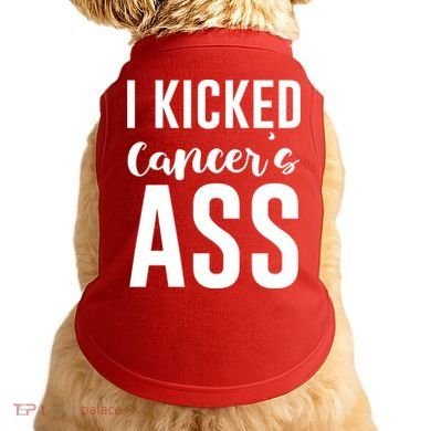 I Kicked Cancers Ass Doggie Tank